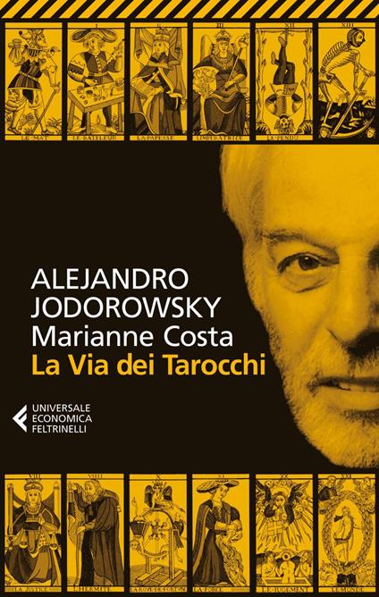 La via dei tarocchi - Marianne Costa,Alejandro Jodorowsky,Michela Finassi Parolo - ebook