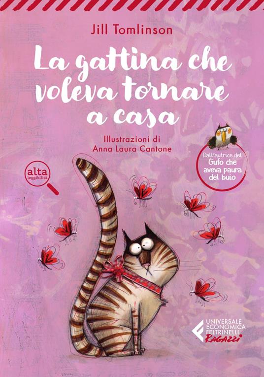 La gattina che voleva tornare a casa - Jill Tomlinson,Anna Laura Cantone,Chiara Gandolfi - ebook