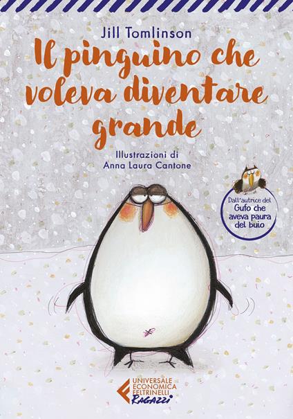 Il pinguino che voleva diventare grande. Ediz. ad alta leggibilità - Jill Tomlinson,Anna Laura Cantone,Chiara Gandolfi - ebook