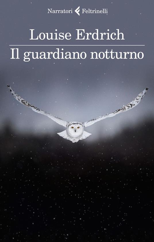 Il guardiano notturno - Louise Erdrich,Andrea Buzzi - ebook