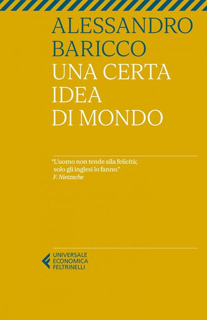 Una certa idea di mondo - Alessandro Baricco - ebook