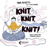 Knit, knit, knit! Guida a fumetti per lavorare a maglia