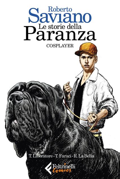 Le storie della paranza. Vol. 2 - Tito Faraci,Roberto Saviano,Riccardo La Bella,Tanino Liberatore - ebook