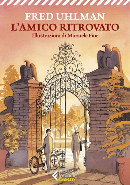 L' amico ritrovato. Ediz. illustrata - Fred Uhlman,Manuele Fior,Mariagiulia Castagnone - ebook