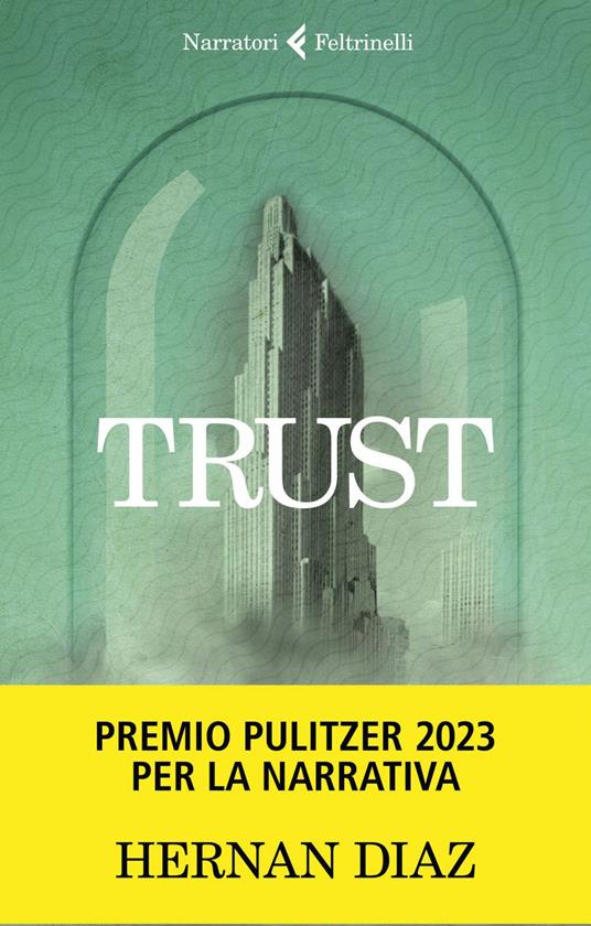 Trust - Hernan Diaz,Ada Arduini - ebook
