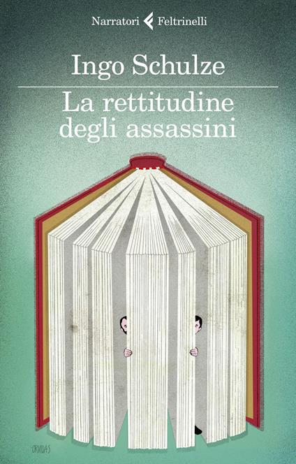 La rettitudine degli assassini - Ingo Schulze,Stefano Zangrando - ebook