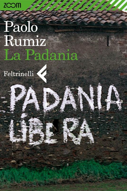 La Padania - Paolo Rumiz - ebook