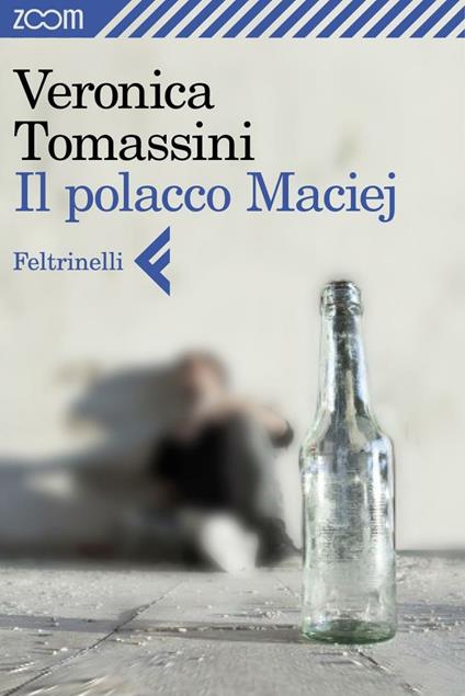Il polacco Maciej - Veronica Tomassini - ebook