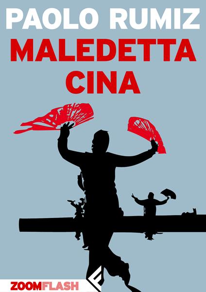 Maledetta Cina - Paolo Rumiz - ebook