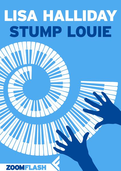 Stump Louie - Lisa Halliday - ebook