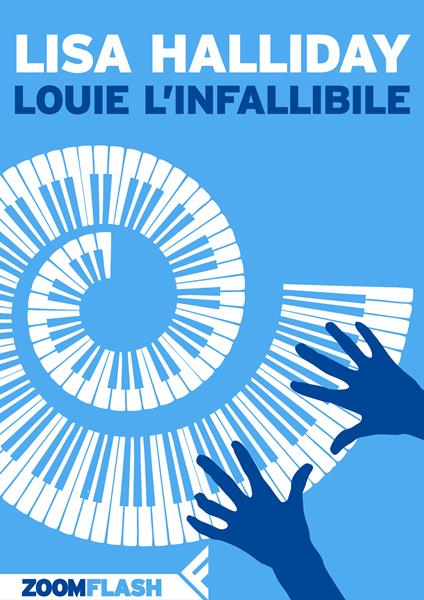 Louie l'Infallibile - Lisa Halliday,Sergio Altieri - ebook