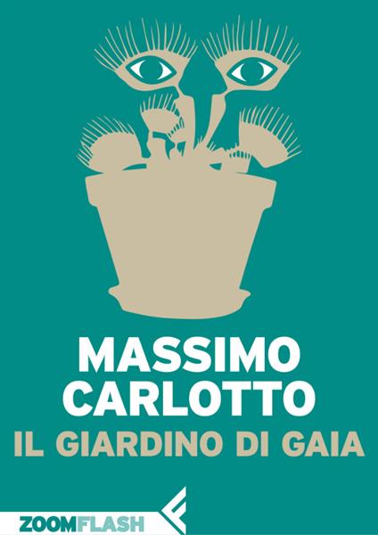 Il giardino di Gaia - Massimo Carlotto - ebook