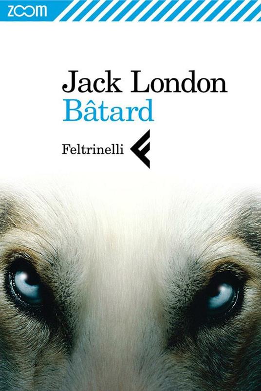 Bâtard - Jack London - ebook