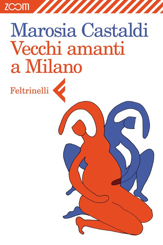 Vecchi amanti a Milano - Marosia Castaldi - ebook