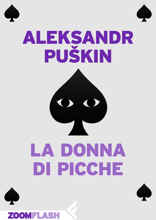 La donna di picche - Aleksandr Sergeevic Puskin,Paolo Nori - ebook
