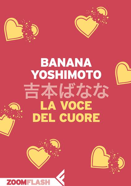 La voce del cuore - Banana Yoshimoto,Giorgio Amitrano - ebook