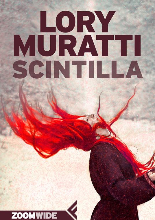 Scintilla - Lory Muratti - ebook