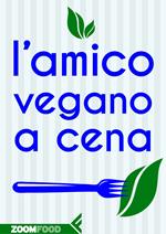 L' amico vegano a cena