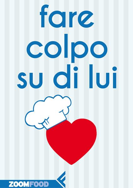 Fare colpo su di lui - Autori vari - ebook