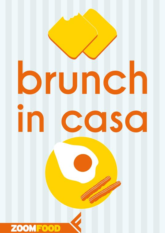 Brunch in casa - Autori vari - ebook