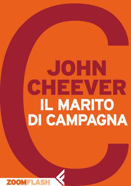 Il marito di campagna - John Cheever,Marco Papi - ebook