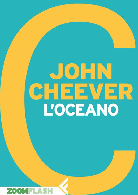 L' oceano - John Cheever,Adelaide Cioni - ebook