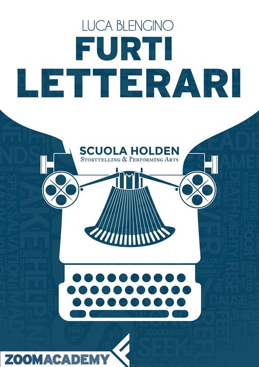 Furti letterari - Luca Blengino,Scuola Holden - ebook