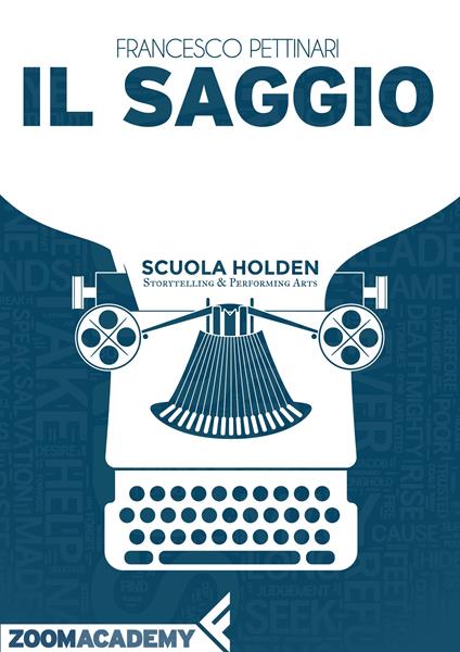 Il saggio - Francesco Pettinari,Scuola Holden - ebook