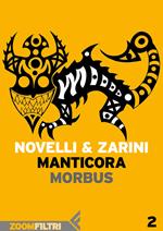 Morbus. Manticora. Vol. 2