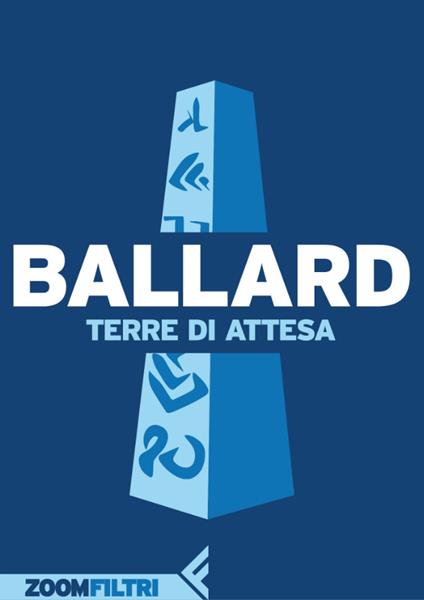 Terre di attesa - James Graham Ballard,Roldano Romanelli - ebook