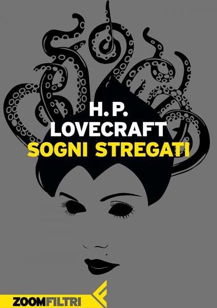 Sogni stregati - Howard P. Lovecraft,Sergio Altieri - ebook