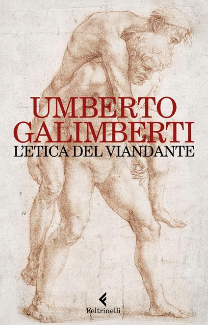 L' etica del viandante - Umberto Galimberti - ebook