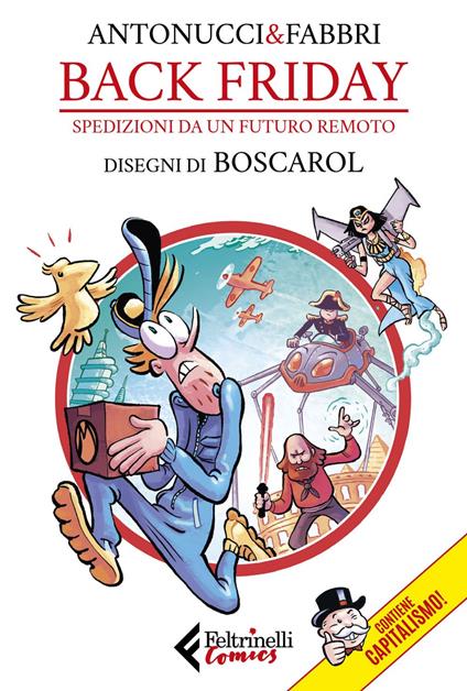 Back Friday. Spedizioni da un futuro remoto - Stefano Antonucci,Daniele Fabbri,Maurizio Boscarol - ebook