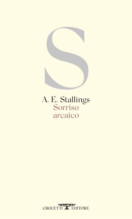 Sorriso arcaico - Alicia Elsbeth Stallings - ebook
