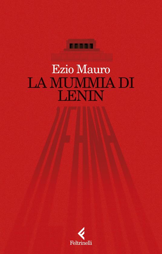 La mummia di Lenin - Ezio Mauro - ebook