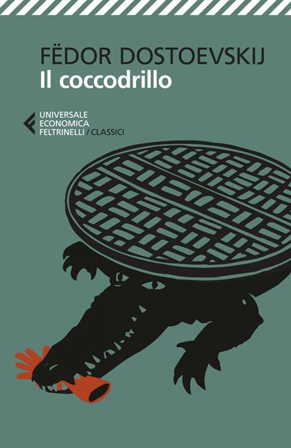 Il coccodrillo - Fëdor Dostoevskij,Serena Prina - ebook