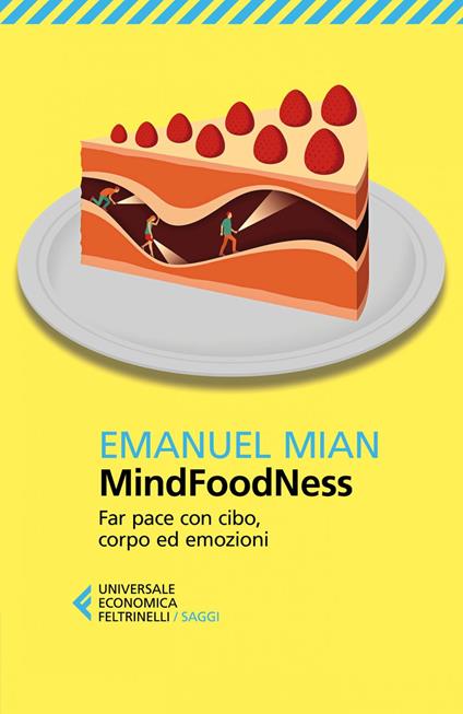 Mindfoodness. Far pace con cibo, corpo ed emozioni - Emanuel Mian - ebook