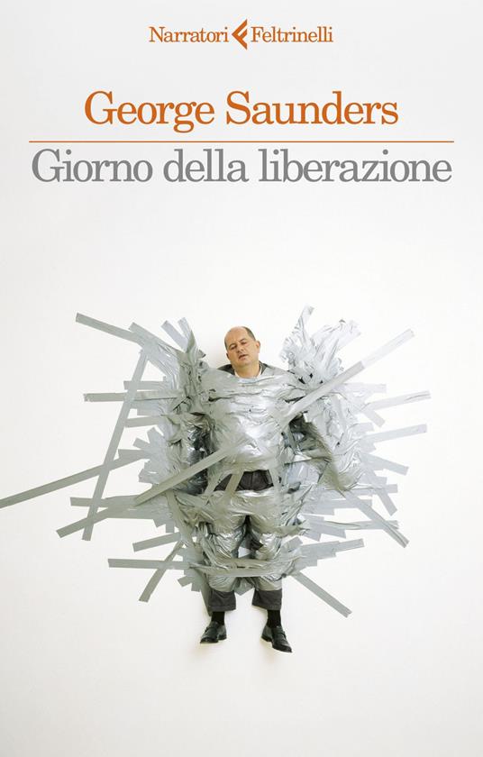 Giorno della liberazione - George Saunders,Cristiana Mennella - ebook