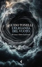 L' eleganza del vuoto. Di cosa è fatto l'universo