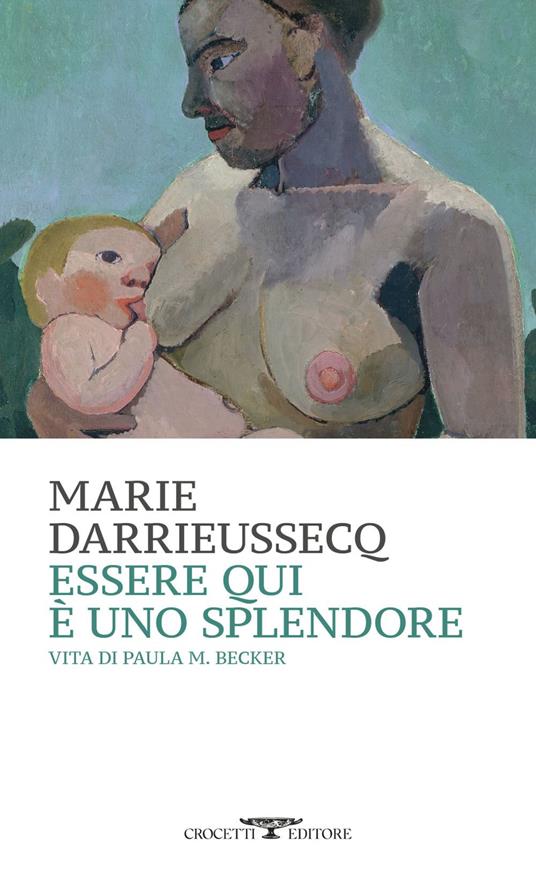 Essere qui è uno splendore - Marie Darrieussecq,Sofia Tincani - ebook