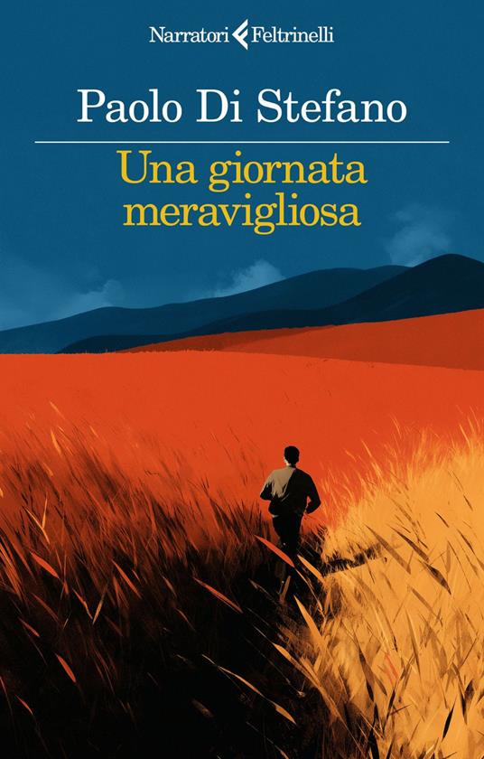 Una giornata meravigliosa - Paolo Di Stefano - ebook