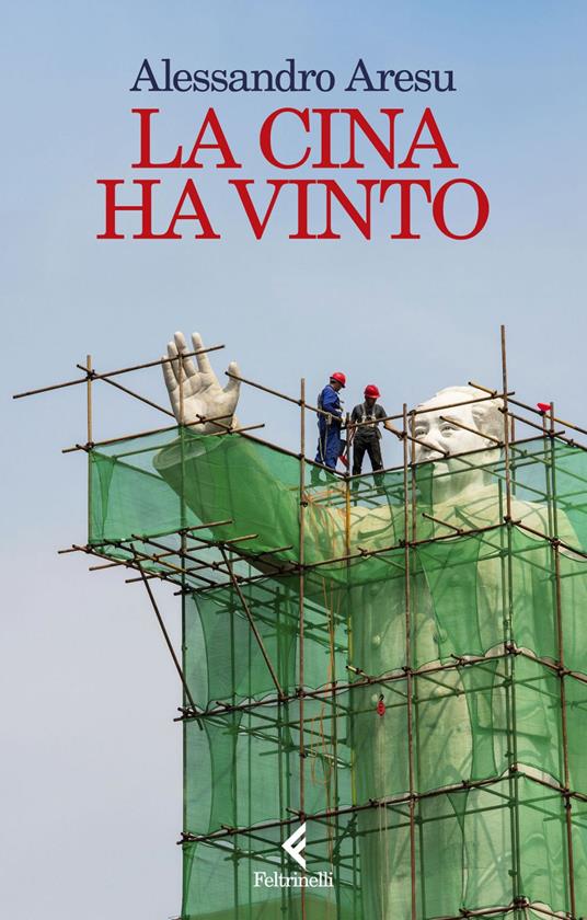 La Cina ha vinto - Alessandro Aresu - ebook