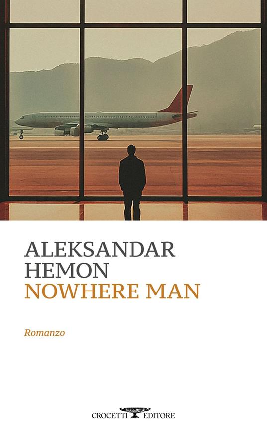 Nowhere Man - Hemon Aleksanda,Tranfo Angela - ebook