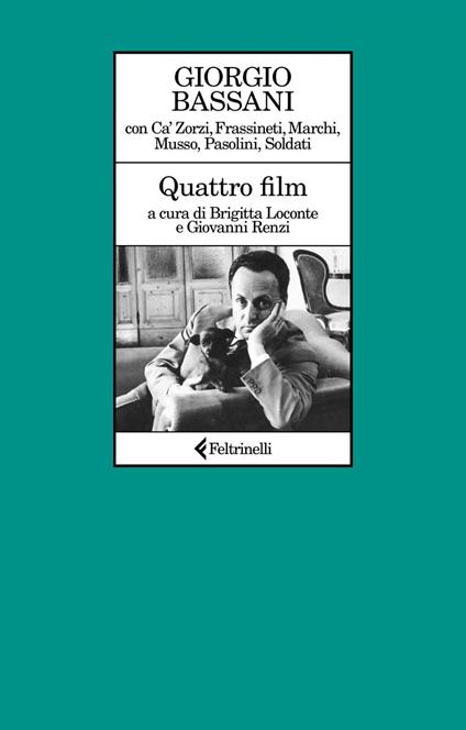Quattro film - Giorgio Bassani,Brigitta Loconte,Giovanni Renzi - ebook