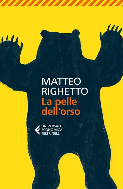 La pelle dell'orso - Matteo Righetto - ebook