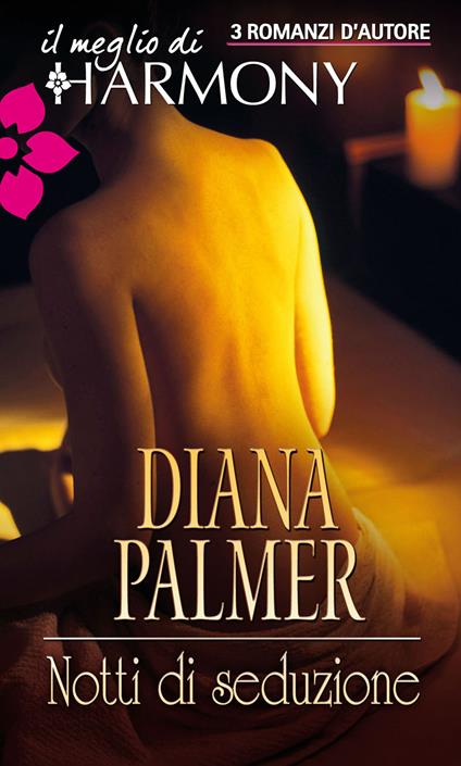 Notti di seduzione - Diana Palmer - ebook