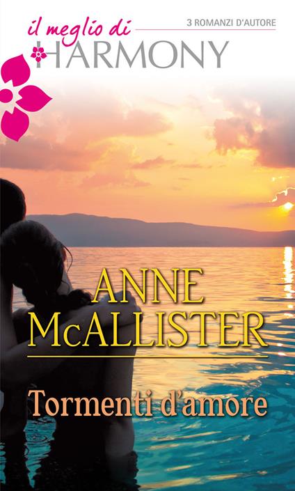 Tormenti d'amore - Anne Mcallister - ebook