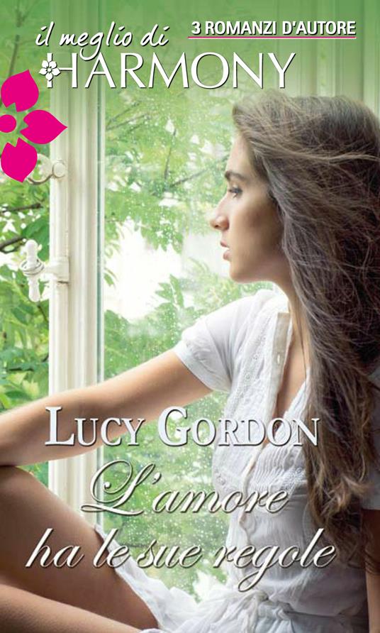 L' amore ha le sue regole - Lucy Gordon - ebook