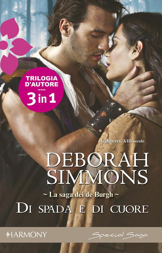 Di spada e di cuore: Il lupo del Wessex-La gorgone e il cavaliere-Briganti e cavalieri - Deborah Simmons - ebook