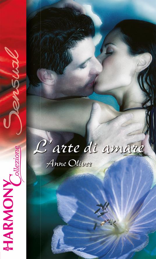 L' arte di amare - Oliver, Anne - Ebook - EPUB2 con Adobe DRM